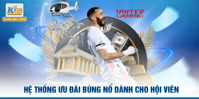 Hệ thống ưu đãi bùng nổ dành cho hội viên