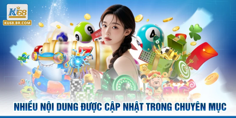 Nhiều nội dung được cập nhật trong chuyên mục